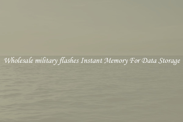 Wholesale military flashes Instant Memory For Data Storage
