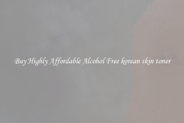 Buy Highly Affordable Alcohol Free korean skin toner
