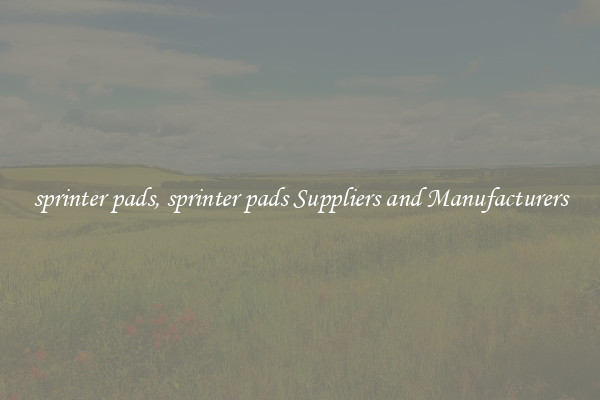 sprinter pads, sprinter pads Suppliers and Manufacturers