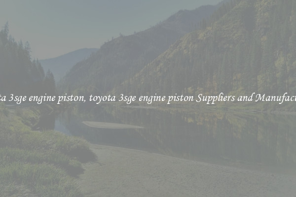 toyota 3sge engine piston, toyota 3sge engine piston Suppliers and Manufacturers