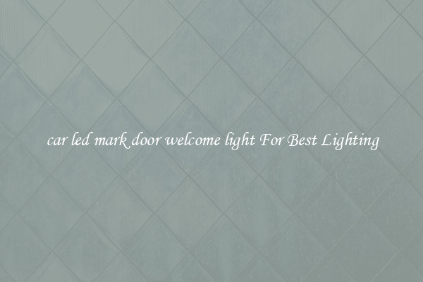 car led mark door welcome light For Best Lighting