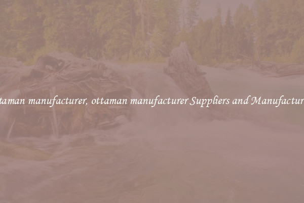 ottaman manufacturer, ottaman manufacturer Suppliers and Manufacturers