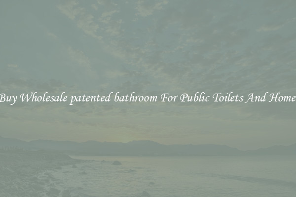 Buy Wholesale patented bathroom For Public Toilets And Homes